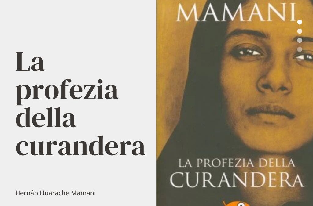 LA PROFEZIA DELLA CURANDERA