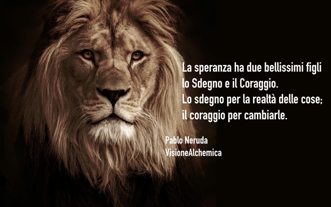 Lo Sdegno e il Coraggio